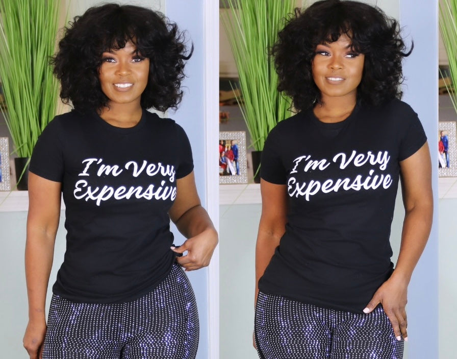 I'm very expensive tee – Glam26 Boutique